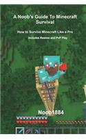 A Noob's Guide to Minecraft Survival