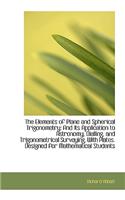 The Elements of Plane and Spherical Trigonometry
