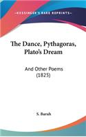 The Dance, Pythagoras, Plato's Dream