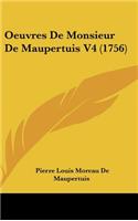 Oeuvres de Monsieur de Maupertuis V4 (1756)