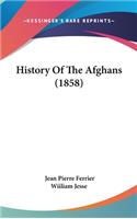 History Of The Afghans (1858)