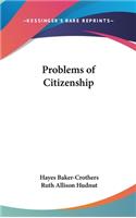 Problems of Citizenship