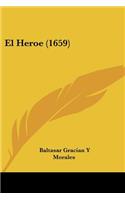 El Heroe (1659)
