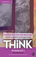 Think Level 2 Workbook with Online Practice (for Belgium)