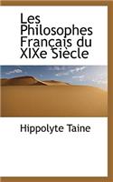 Les Philosophes Fran Ais Du Xixe Si Cle: (English)