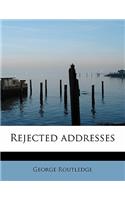 Rejected Addresses