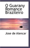 O Guarany Romance Brazileiro