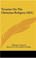 Treatise on the Christian Religion (1851)