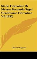 Storie Fiorentine Di Messer Bernardo Segni Gentiluomo Fiorentino V2 (1830)