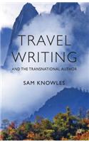 Travel Writing and the Transnational Author