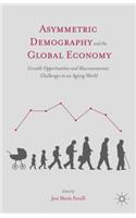 Asymmetric Demography and the Global Economy