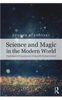 Science and Magic in the Modern World