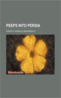 Peeps Into Persia