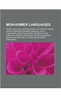 Mon-Khmer Languages: Khmer Language, Mon Language, O Du People, Kensiu, Aslian Languages, Sedang Language, Vietic Languages, Proto-Mon-Khme: (English)