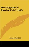 Dreissig Jahre in Russland V1-2 (1845)