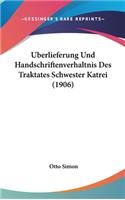 Uberlieferung Und Handschriftenverhaltnis Des Traktates Schwester Katrei (1906)