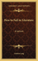 How to Fail in Literature: A Lecture(English)