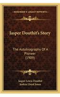 Jasper Douthit's Story