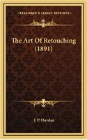 The Art of Retouching (1891)