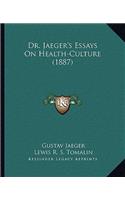 Dr. Jaeger's Essays on Health-Culture (1887)