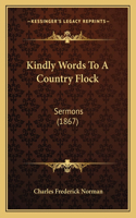 Kindly Words to a Country Flock