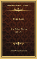 May-Day: And Other Pieces (1867)