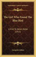 The Girl Who Found The Blue Bird
