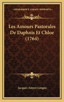 Les Amours Pastorales De Daphnis Et Chloe (1764)