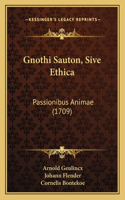 Gnothi Sauton, Sive Ethica