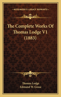 Complete Works Of Thomas Lodge V1 (1883)