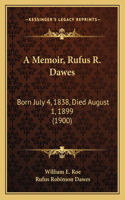 Memoir, Rufus R. Dawes