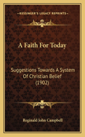 A Faith For Today