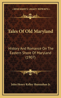 Tales Of Old Maryland