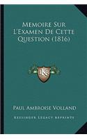 Memoire Sur L'Examen De Cette Question (1816)