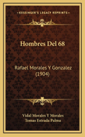 Hombres Del 68