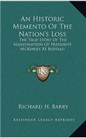 An Historic Memento of the Nation's Loss