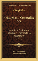 Aristophanis Comoediae V3
