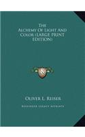 The Alchemy of Light and Color