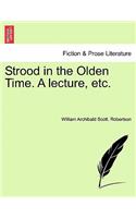 Strood in the Olden Time. a Lecture, Etc.