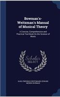 Bowman's-Weitzman's Manual of Musical Theory