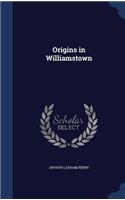 Origins in Williamstown