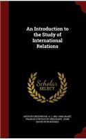 An Introduction to the Study of International Relations