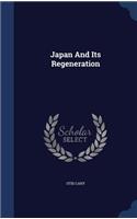 Japan And Its Regeneration