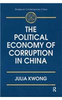 The Political Economy of Corruption in China