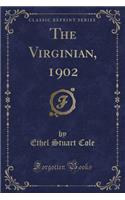 The Virginian, 1902 (Classic Reprint)