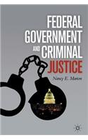 Federal Government and Criminal Justice