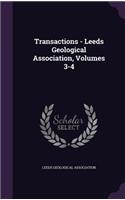 Transactions - Leeds Geological Association, Volumes 3-4