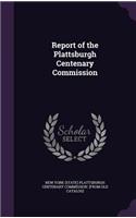 Report of the Plattsburgh Centenary Commission