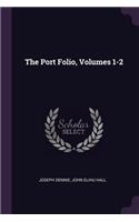 Port Folio, Volumes 1-2