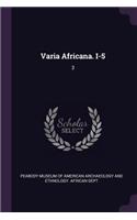 Varia Africana. I-5